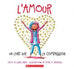 L'amour - Un livre sur la compassion