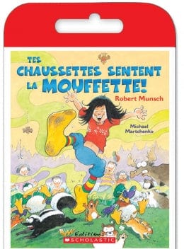 Raconte-moi une histoire - Tes chaussettes sentent la mouffette!