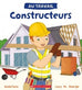 Au travail - Constructeurs