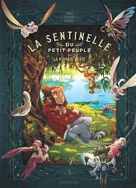 La sentinelle du Petit Peuple T01 - La pommade de fée