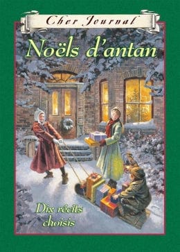 Cher journal - Noël d'antan
