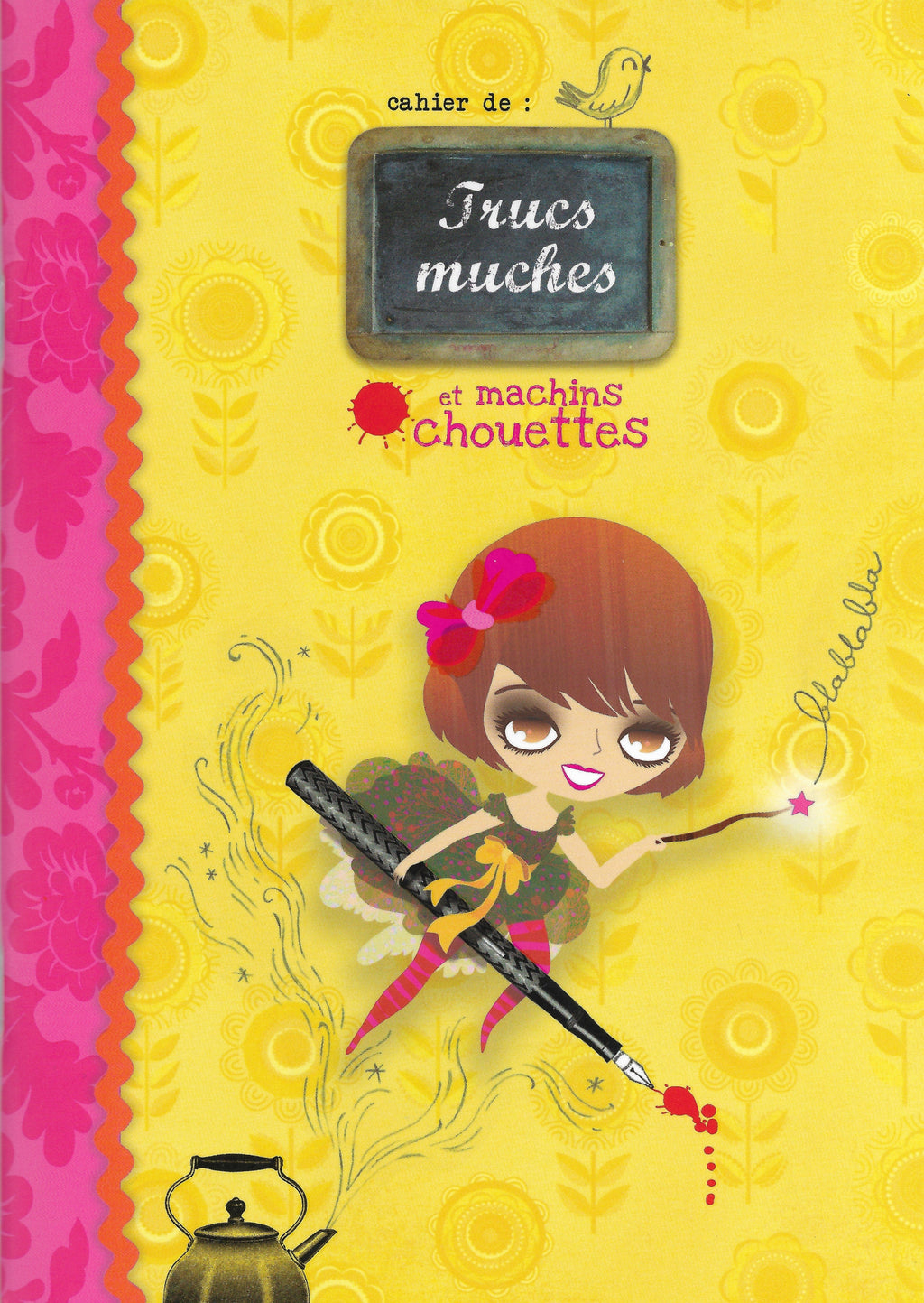 Cahier de brouillon - Trucs muches et machins chouettes