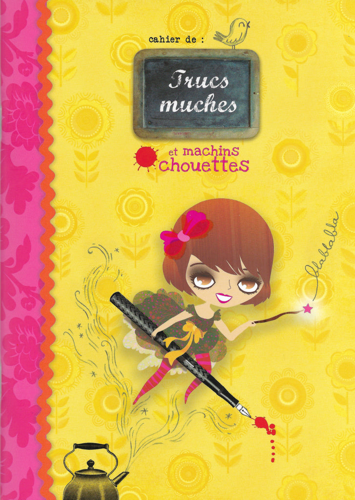 Cahier de brouillon - Trucs muches et machins chouettes