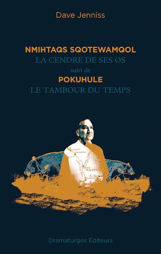 Nmihtaqs sqotewamqol (La cendre de ses os) - Pokuhule  (Le tambour du temps)