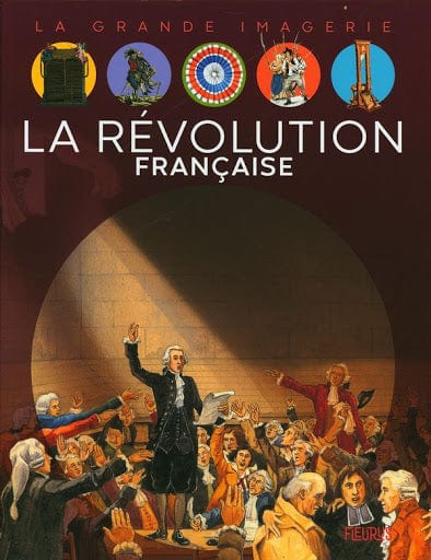 La grande imagerie - La révolution française
