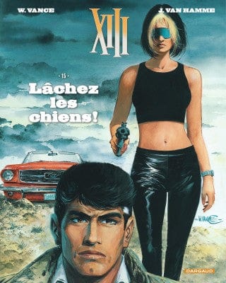 XIII T15 - Lâchez les chiens